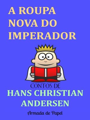 cover image of A Roupa Nova do Imperador